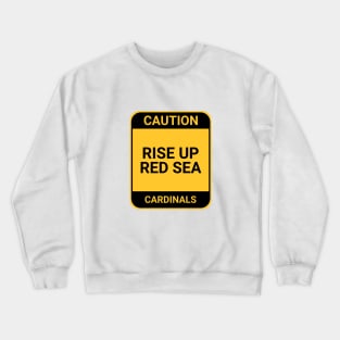 RISE UP RED SEA Crewneck Sweatshirt